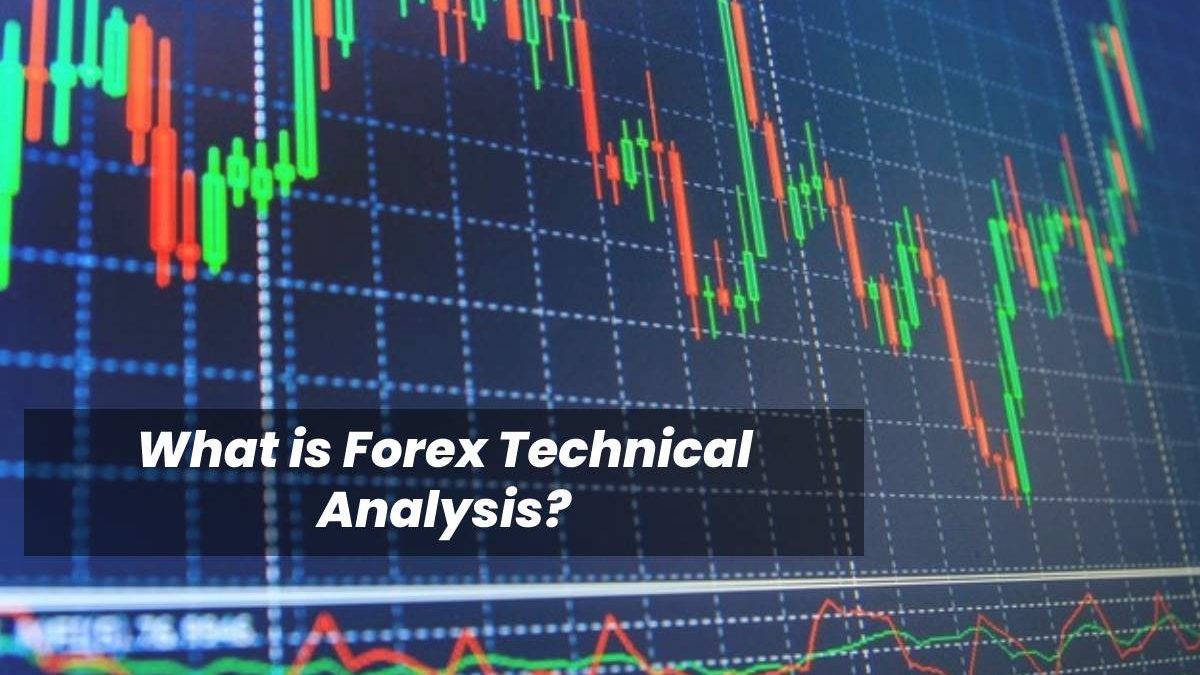What is Forex Technical Analysis?