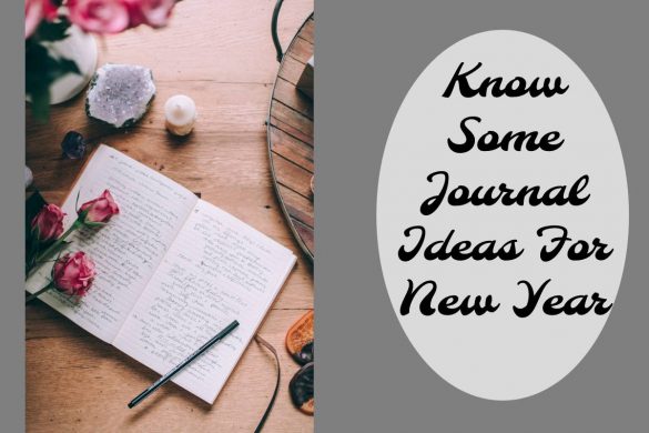 Know Some Journal Ideas For New Year