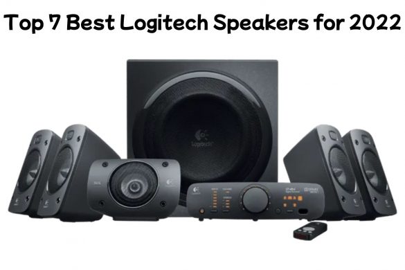 Top 7 Best Logitech Speakers for 2022