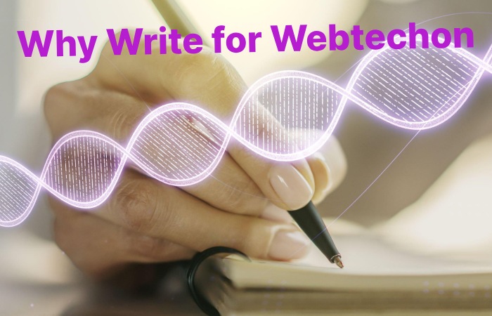 Why Write for Webtechon  - Automation Write For Us