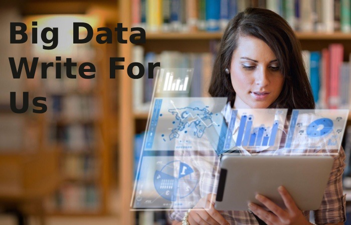 Big Data Write For Us (2)