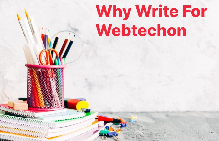 Why Write for Webtechon – Education History Write For Us