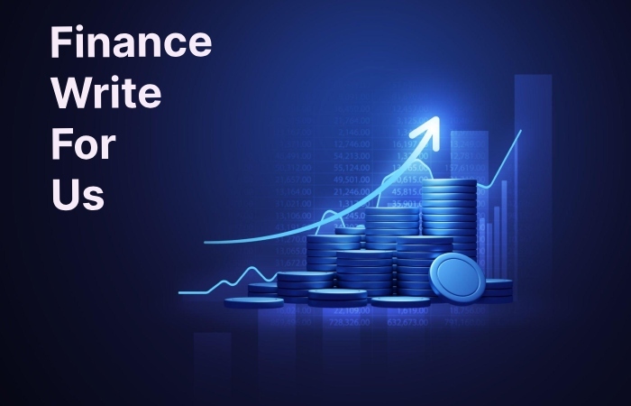 Finance Write for Us (4)