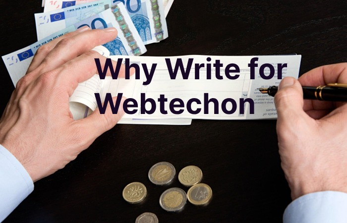Why Write for Webtechon – Forex Write For Us