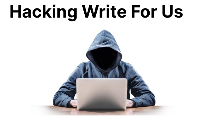 Hacking Write For Us