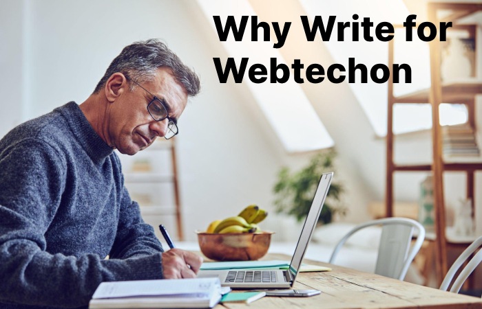 Why Write for Webtechon - Marketing Write for Us