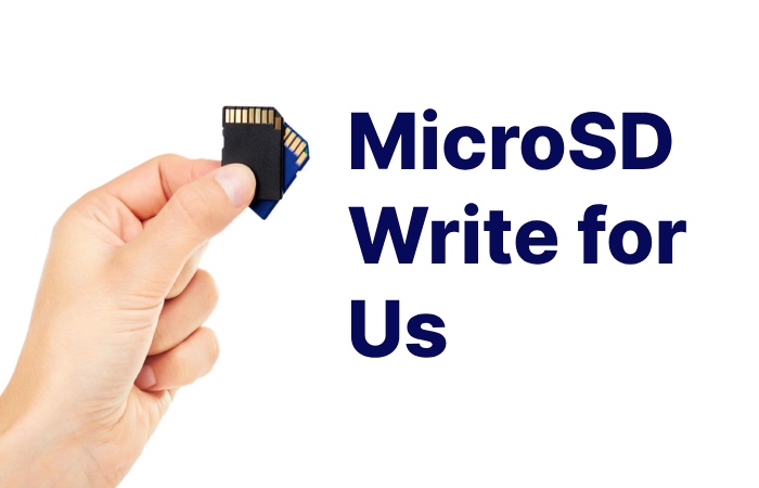 MicroSD Write for Us