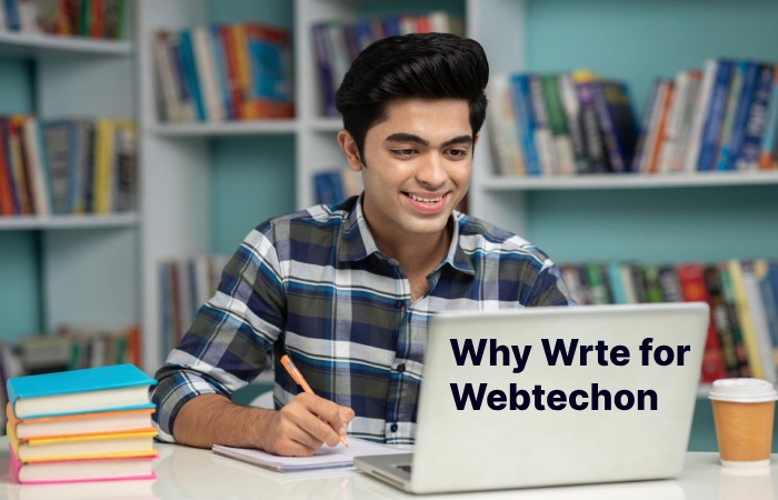 Why Write for Webtechon – Laptop Write For Us