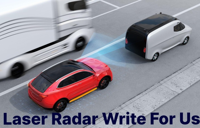 Laser Radar Write For Us (1)