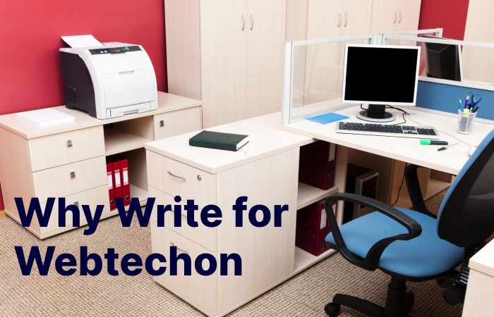 Why Write for Webtechon – Printer Write For Us